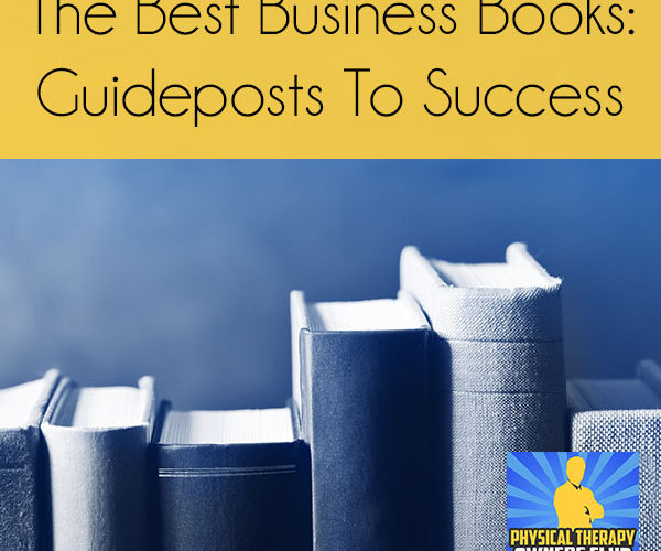 The Best Business Books: Guideposts To Success