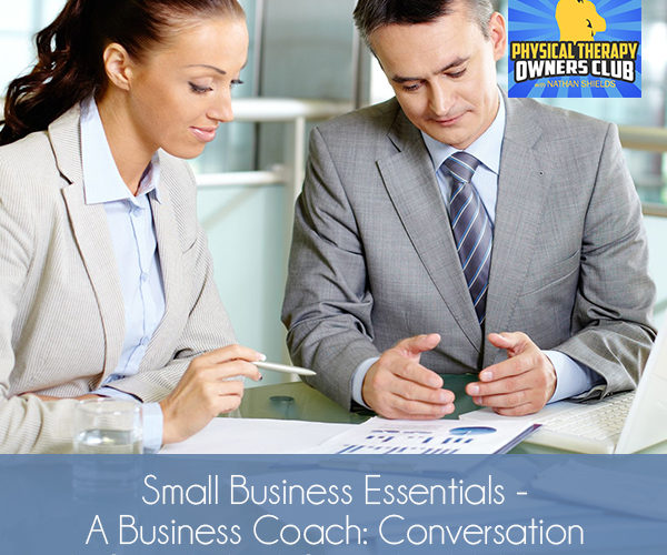 Small Business Essentials – A Business Coach: Conversation with Coach And Client, Jeff McMenamy