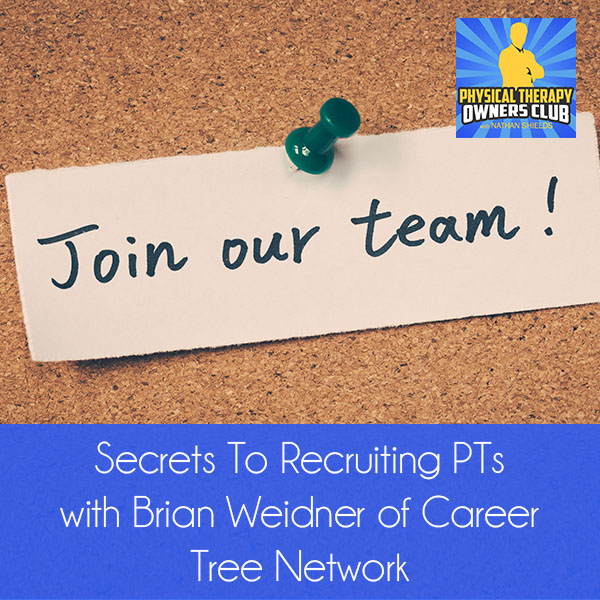 PTO 37 | Recruiting PTs