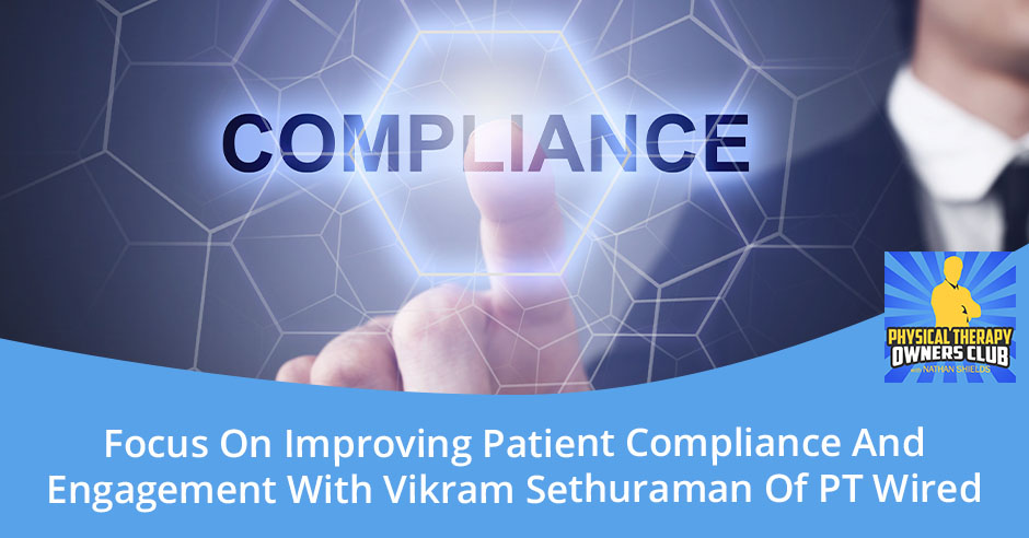 PTO 107 | Improving Patient Compliance