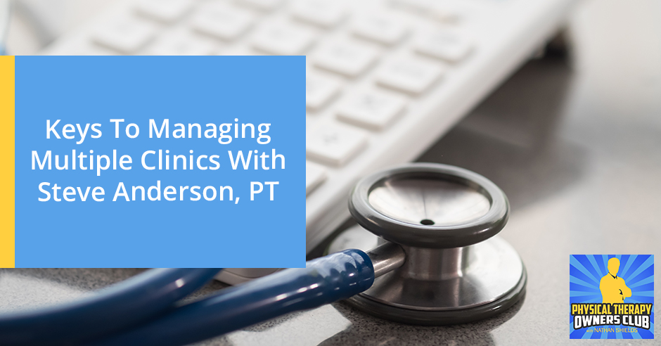 PTO 114 | Managing Multiple Clinics